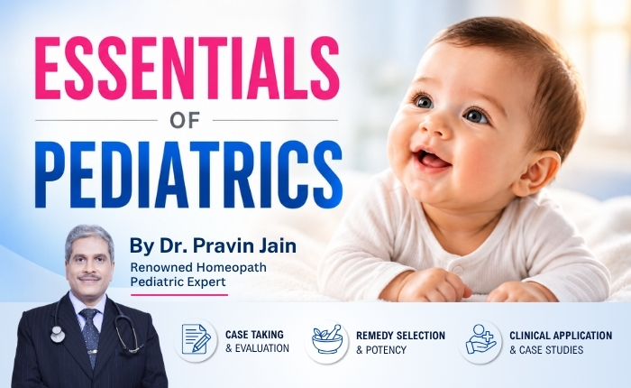 Essentials of Pediatric Homeopathy